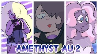 Steven Universe  AMETHYST AU 2 [upl. by Jerri]