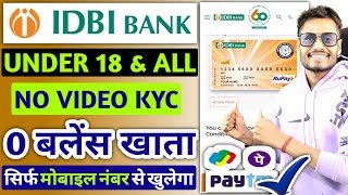 No Document  No Video Kyc  Minor amp All  idbi bank zero balance account opening online [upl. by Craggy]