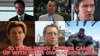 10 Times When Actors Came Up With Their Own Iconic Lines in Movies [upl. by Aenotna]