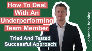 How to Deal With Underperforming Team Members Tried amp Tested Approach [upl. by Kenay]