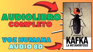 🔊La metamorfosis AUDIOLIBRO  📖Completo voz humana [upl. by Yuu]