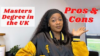 MASTERS IN THE UK  PROS amp CONS [upl. by Saw]