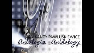 Pieśń Dantego A Muzyka teatralna i filmowa  Antologia Jan Kanty Pawluśkiewicz [upl. by Ellenohs]