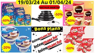 Nouveau Catalogue Intermarché Bons Plans du 190324 Au 010424 [upl. by Neehcas]