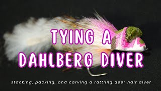 Tying a Dahlberg Diver  Stacking and Packing Deer Hair [upl. by Samella]