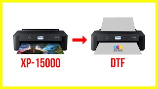 How To Convert An Epson XP15000 Printer To Print DTF [upl. by Wernick]