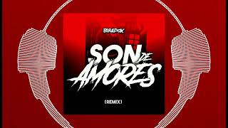 SON DE AMORES REMIX TIKTOK 18 KILATES  djparadoxrlp [upl. by Lukey]