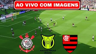 🔴CORINTHIANS X FLAMENGO AO VIVO COM IMAGENS  BRASILEIRÃO 2024  ASSISTIR JOGO AO VIVO COM IMAGEM [upl. by Mori]