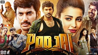 Poojai Full Movie In Hindi Dubbed  Vishal  Shruti Haasan  Radhika  Sathyaraj  Review amp Facts [upl. by Adnarram]