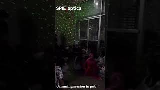 SPIE OPTICA  Jamming  In Pub  GIKI [upl. by Roath176]