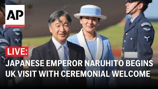 LIVE Japanese Emperor Naruhito begins UK visit with ceremonial welcome by King Charles [upl. by King]