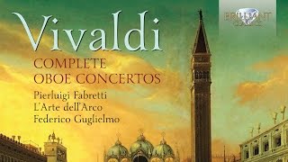 Vivaldi Complete Oboe Concertos [upl. by Codi78]