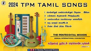 2024 TPM Tamil Songs  With lyrics Chennai Annual Convention Songs  The Pentecostal Mission  CPM [upl. by Aiym]