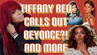 Tiffany Red Calls Out Beyoncé  Songwriters In Music Industry [upl. by Soutor]