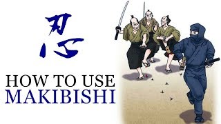 Ninjutsu Techniques  How To Use Makibishi 撒き菱 Ninja Caltrops  Ninjutsu MartialArts [upl. by Gitel]