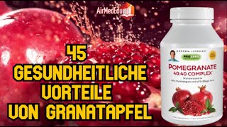 45 gesundheitliche vorteile von granatapfel [upl. by Niryt]