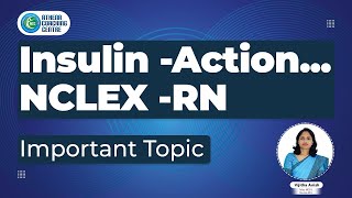 Insulin Action NCLEX RN Important Topic [upl. by Gensler]