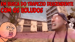 EM BUSCA DO TRAPÉZIO DESCENDENTE COM OS BOLUDOS [upl. by Ofella616]