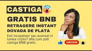 Castiga gratis BNB la fiecare 60 de min Retragere instant Dovada plata [upl. by Jegar880]