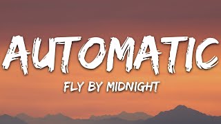 Fly By Midnight  Automatic Lyrics feat Jake Miller [upl. by Nomyad]