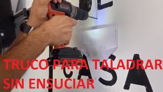 truco Como taladrar pared sin hacer polvo diy [upl. by Ailimaj814]