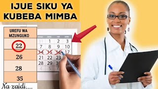 SIKU ya KUBEBA MIMBA kwa MWANAMKE yeyote Ujue mwili wako [upl. by Adyl]