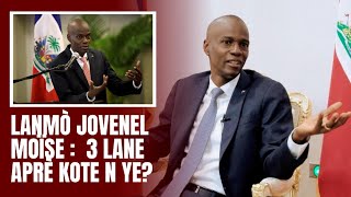 LANMÒ JOVENEL MOÏSE  3 LANE APRÈ KOTE N YE E43 [upl. by Hebert]