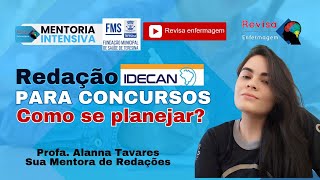 REDAÇÃO PARA CONCURSOS  IDECAN COMO SE PLANEJAR FMS TERESINA  PREFEITURA DE SALVADOR [upl. by Trev]