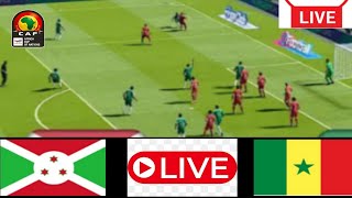 🔴Live Match Burundi vs Senegal  Streaming Africa Cup of Nations GroupStage Qualification Ma [upl. by Ofelia]