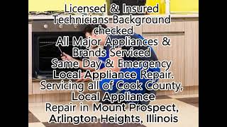 Local Appliance Repair Mount Prospect Arlington Heights IL 7733124173 [upl. by Yoral]