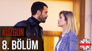 Kuzgun The Raven  Episode 8 English Subtitles HD [upl. by Bashemeth]