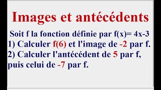 Comment calculer une image et un antécédent avec expression algébrique [upl. by Baillieu]