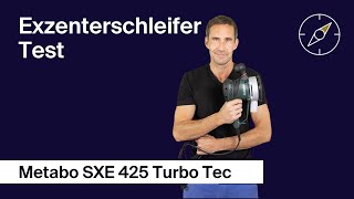 ExzenterschleiferTest Metabo SXE 425 TurboTec – FAZ Kaufkompass [upl. by Spain]