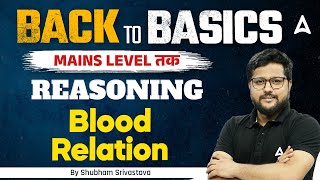 Reasoning Blood Relation  Bank Exams 2024  Reasoning By Shubham Srivastava [upl. by Langan984]