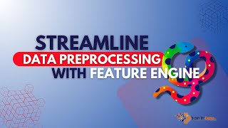 Streamline Data Preprocessing with Featureengine in Python [upl. by Doroteya]