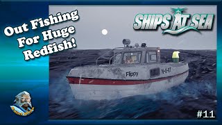 Ships At Sea  Ep11  Get Ready for the BIGGEST Catch So Far [upl. by Abey360]