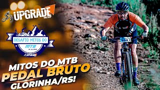 PEDAL BRUTO MITOS DO MTB  UPGRADE BIKES [upl. by Enaxor]