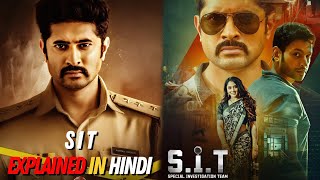 SIT movie explained in hindi  SIT 2024 new movie storyline explained [upl. by Suiravat479]