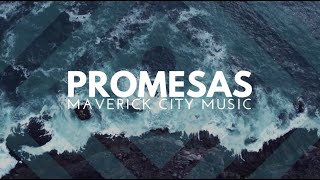 Promesas  Maverick City Vídeo Lyric [upl. by Sontich]