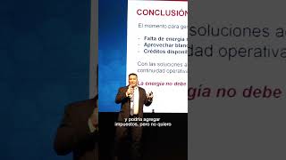 quotDesde hoy la energía no puede ser más una barrera para ser competitivosquot generaciondeenergia [upl. by Huldah]