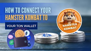 HOW TO CONNECT HAMSTER KOMBAT WITH TON WALLET [upl. by Warfourd]