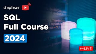 🔥SQL Full Course for Beginners  SQL Full Course  2024  Simplilearn [upl. by Devondra]