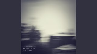 Perpetual Motion [upl. by Yrakaz101]