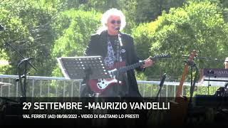 29 SETTEMBRE  MAURIZIO VANDELLI in Val Ferret AO [upl. by Mattie]