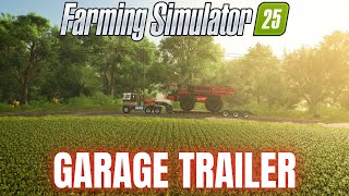 GARAGE TRAILER  Farming Simulator 25 [upl. by Jeavons]