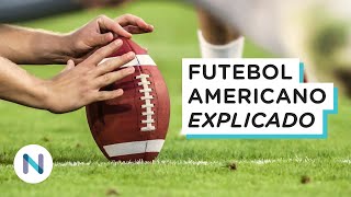 Como funciona o futebol americano O guia completo [upl. by Thesda]