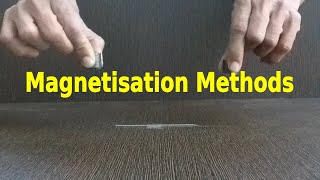 3  Magnetisation Methods  Single touch and Double touch [upl. by Anelim708]