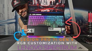 ●Lenovo Legion Pro 7i Gen 9  RGB Customization amp Features With Lenovo Spectrum [upl. by Iggep621]