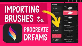 How to Import Brushes to Procreate Dreams [upl. by Bronez]