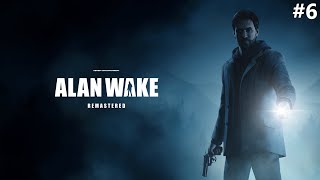 Alan Wake Remastered 6 [upl. by Adni]